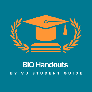 Essential Biology (BIO) Handouts – Study Smart Resource | VU Scholar Guide