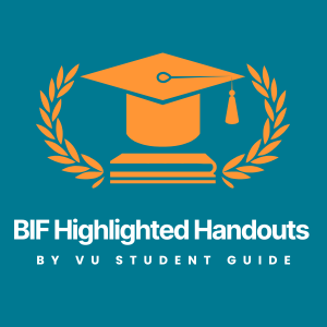 Focused Bioinformatics (BIF) Highlighted Handouts – Quick Revision Notes | VU Scholar Guide
