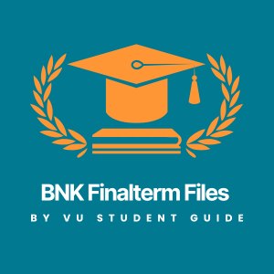 Comprehensive Banking (BNK) Finalterm Files by VU Scholar Guide – Case Studies u0026 Essay Questions