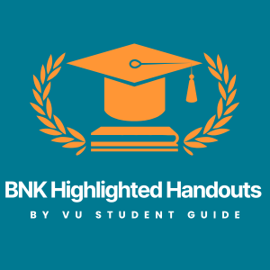 Concise Banking (BNK) Highlighted Handouts by VU Scholar Guide – Key Concepts & Regulation