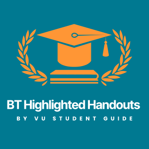 Concise Biotechnology (BT) Highlighted Handouts by VU Scholar Guide – Summary of Core Biotech Processes