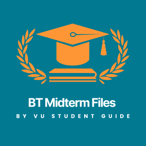 Effective Biotechnology (BT) Midterm Files by VU Scholar Guide – Solved LMS Questions & Practice Guides