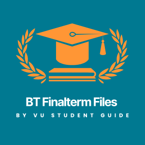 Comprehensive Biotechnology (BT) Finalterm Files by VU Scholar Guide – Case Studies u0026 Essay Answers