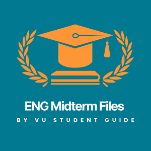 Helpful English (ENG) Midterm Files & LMS-based Past Papers | VU Scholar Guide